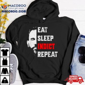 Jack Smith Eat Sleep Indict Repeat Funny Tshirt