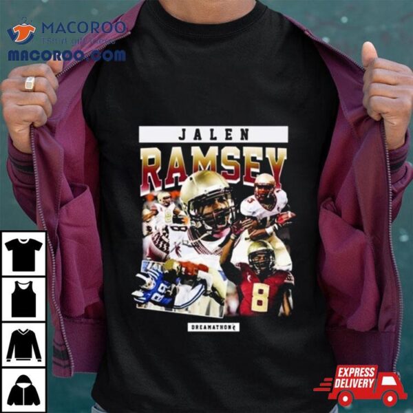 Jalen Ramsey Florida State Seminoles Football Dreams T Shirt