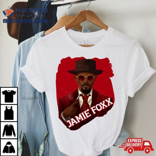 Jamie Foxx New Django Unchained Shirt