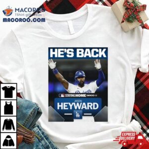 Jason Heyward He S Back Staying Home Geico Tshirt