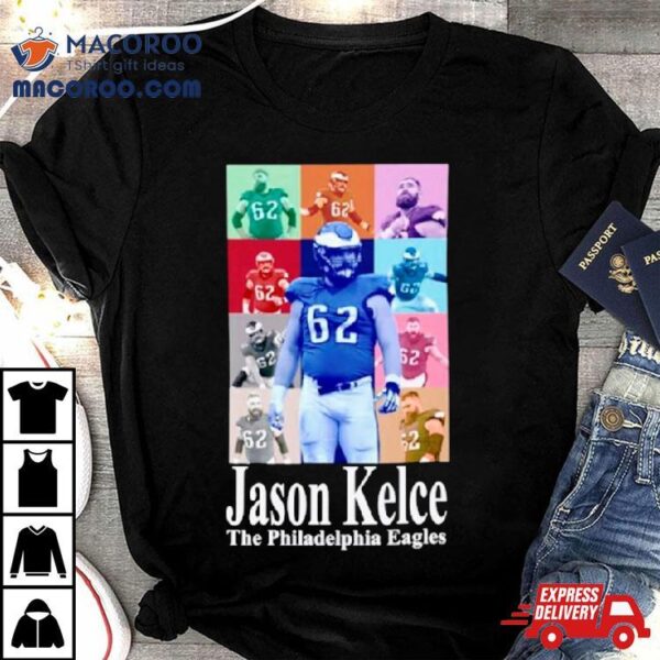Jason Kelce The Philadelphia Eagles Eras Tour Shirt