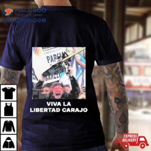 Javier Milei Viva La Libertad Carajo Sweatshirt