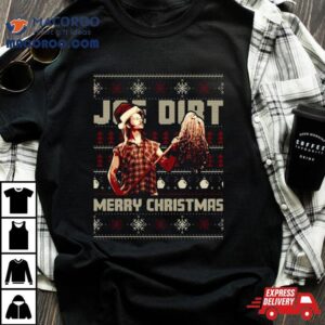 Joe Dirt Merry Christmas Tshirt