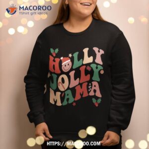 jolly mama holly mom mother matching family christmas sweatshirt sweatshirt 2