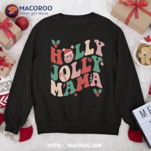 Jolly Mama Holly Mom Mother Matching Family Christmas Sweatshirt