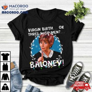 Judge Judy Wise Men Baloney Christmas Tshirt