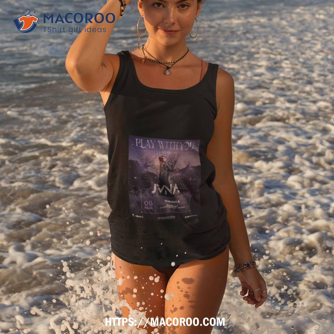 Jvna Play With You Tour Mar 09, 2024 T Shirt Jvna Play With You Tour Mar 09, 2024 T Shirt