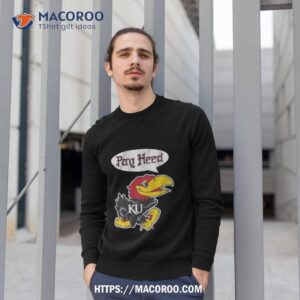 Kansas Basketball Pay Heed T Shirt 2 Kansas Basketball Pay Heed Sweatshirt 1