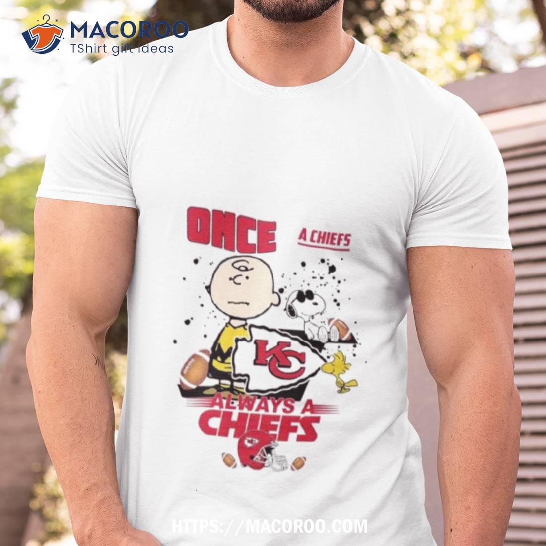 Kansas City Chiefs And Charlie Brown Once A Chiefs Always A Chiefs T Shirt Kansas City Chiefs And Charlie Brown Once A Chiefs Always A Chiefs T Shirt