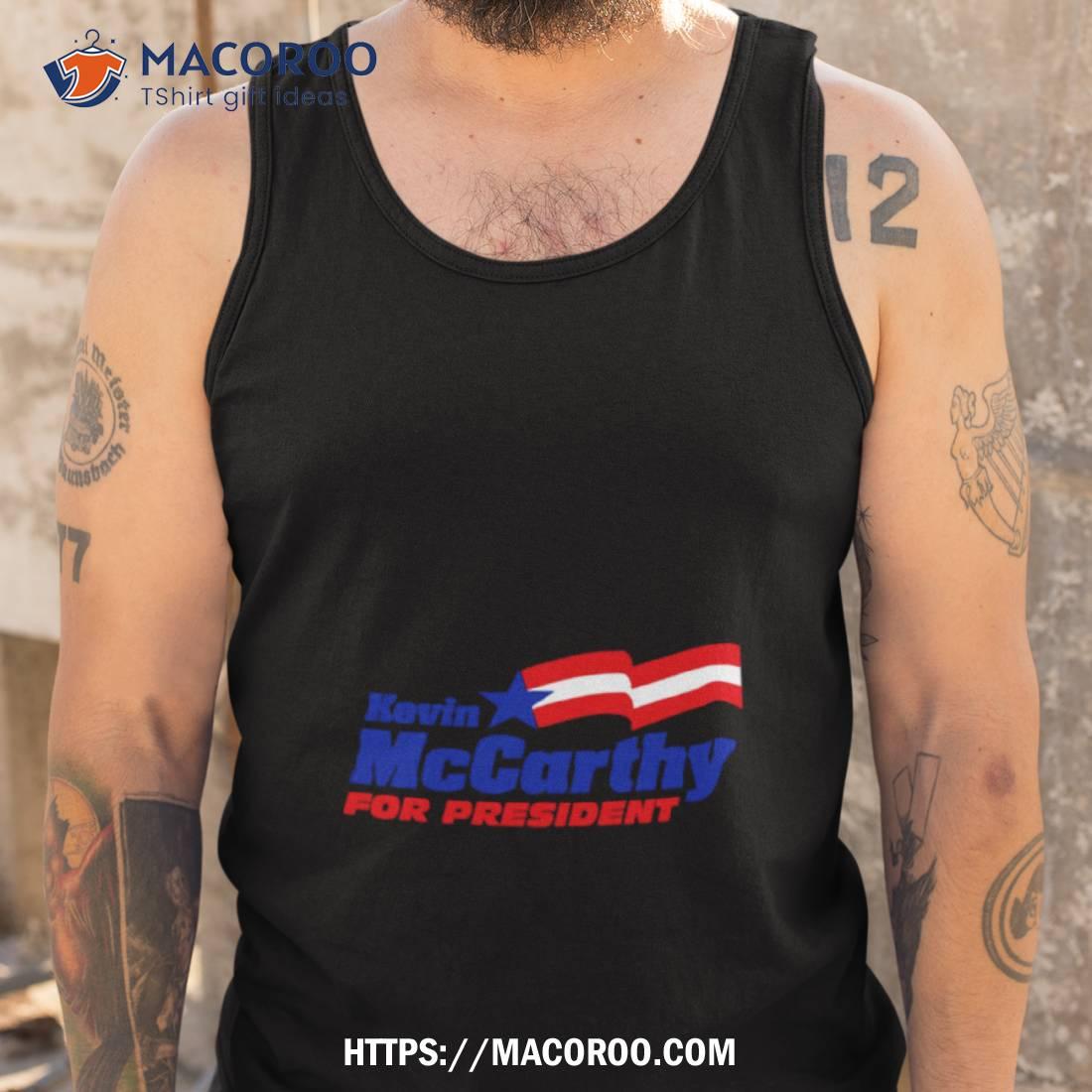 Kevin Mccarthy For President 2024 Republican Patriot Shirt Kevin Mccarthy For President 2024 Republican Patriot Shirt