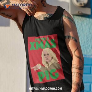 kim richards you re a xmas pig rhobh christmas shirt tank top 1