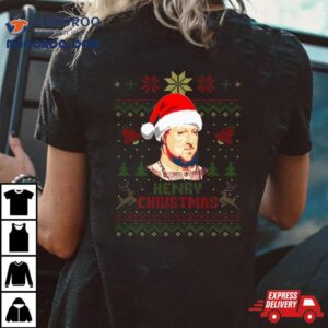 King Henry The 8th Of England Henry Christmas Shirt