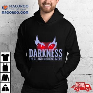 Lamar Jackson Wearing Darkness There And Nothing More Shirt 2 Lamar Jackson Wearing Darkness There And Nothing More Tshirt