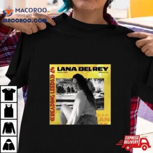 Lana Del Rey Headliner Reading And Leeds Festival Tshirt