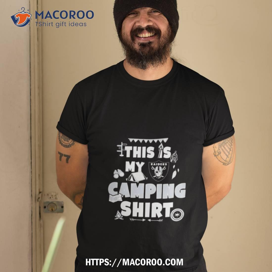 Las Vegas Raiders This Is My Camping Shirt Las Vegas Raiders This Is My Camping Shirt