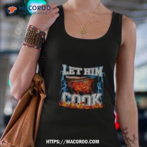 let him cook microwave oven shirt tank top 4