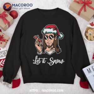 let it snow cocaine funny gift jesus santa ugly xmas sweater sweatshirt sweatshirt