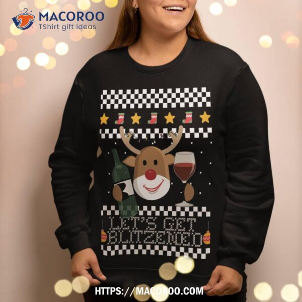 Let’s Get Blitzened Ugly Christmas Sweater Reindeer Meme Sweatshirt