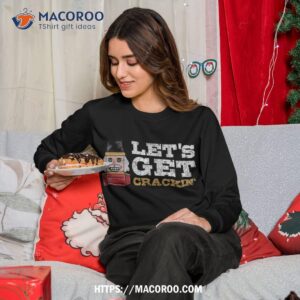 Let’s Get Crackin Nutcracker Christmas Sweatshirt