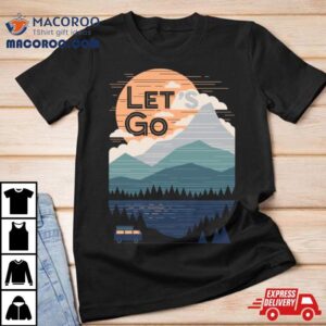 Let S Go Camping Nature Mountain View Tshirt