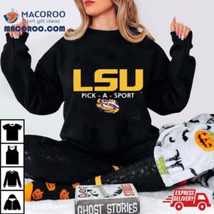 Lsu Tigers Personalized Authentic Pick A Sport Sweat Tshirt