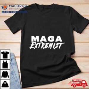 Maga Extremis Tshirt