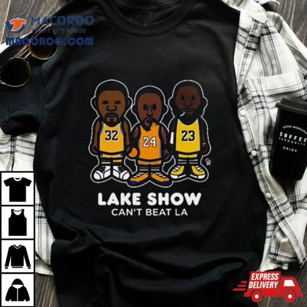 Magic Johnson Kobe Lebron Lakeshow Can’t Beat La Shirt