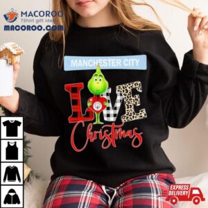 Manchester City Grinch Love Christmas Tshirt