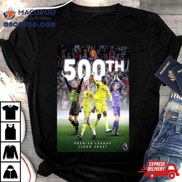 Manchester United 500 Premier League Clean Sheet 2023 T Shirt