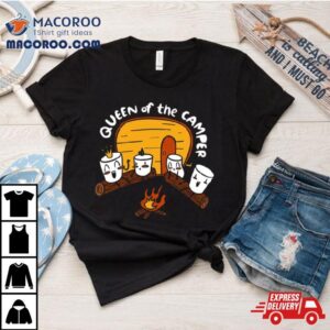 Marshmallow Camping Queen Of The Camper Shirt