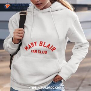 Mary Blair Fan Club Shirt 2 Mary Blair Fan Club Hoodie 3