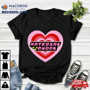 Material Gworl Powerpuff Girls Tshirt