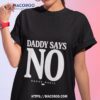 Matt Menard Daddy Says No Shirt