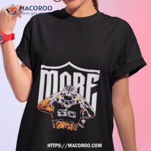 Maxx Crosby Las Vegas Raiders More Shirt