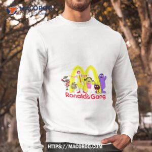 mc ronalds gang shirt sweatshirt