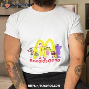 Mc Ronalds Gang Shirt