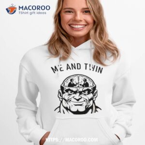 me and twin shirt hoodie 1
