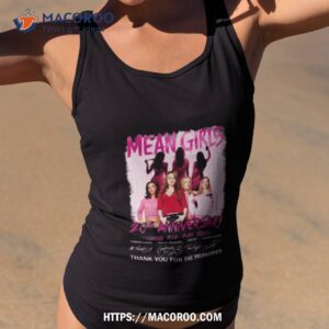Mean Girls 20th Anniversary 2004 – 2024 Thank You For The Memories Signatures Shirt