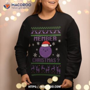 member christmas funny berry meme ugly christmas sweatshirt sweatshirt 2