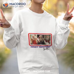 merry christmas from your favorite movie santa claus shirt sweatshirt 2