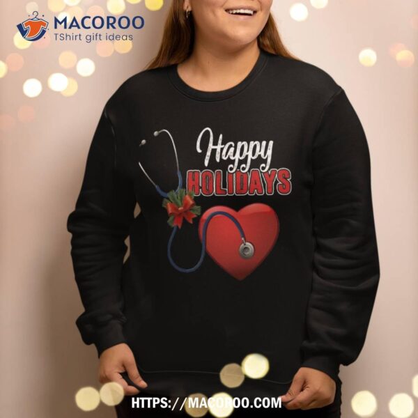 Merry Christmas Nurse Doctor Happy Holiday Xmas Celebration Sweatshirt