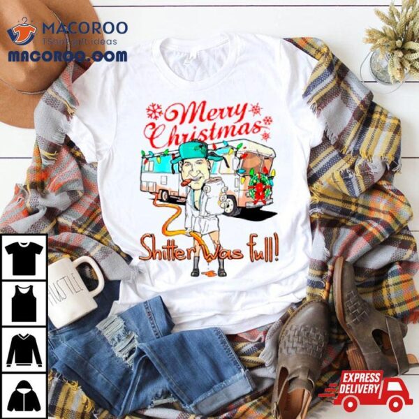 Merry Christmas Shitter Was Full Car Christmas Lights Shirt