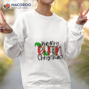 Merry Elfin Christmas Festive Holiday Sweatshirt 2