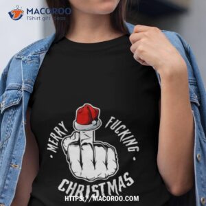 Merry Fucking Christmas Inappropriate Adult Xmas Shirt