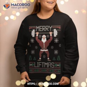 Merry Liftmas Ugly Christmas Sweater Santa Claus Gym Workout Sweat Sweatshirt 2