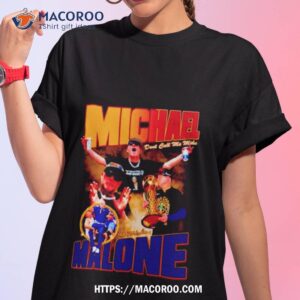 Michael Malone Don’t Call Me Mike Shirt