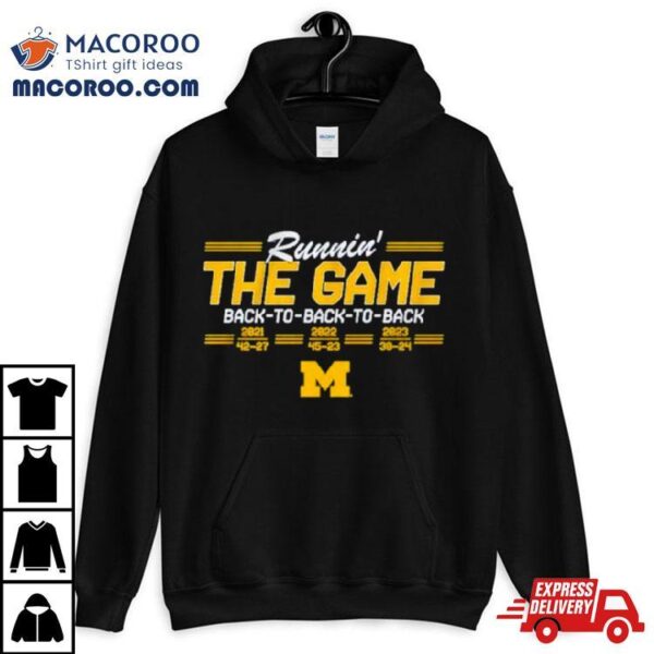 Michigan Back To Back To Back Shirt