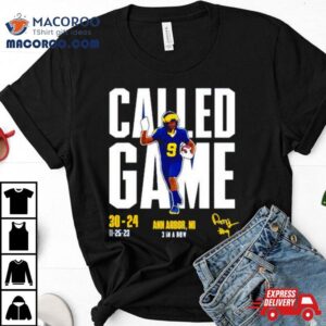 Michigan Called Game Vs Osu Tshirt