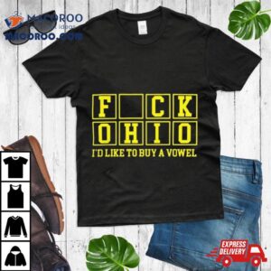 Michigan F Ohio I’d Like To Buy A Vowel Sweatshirt