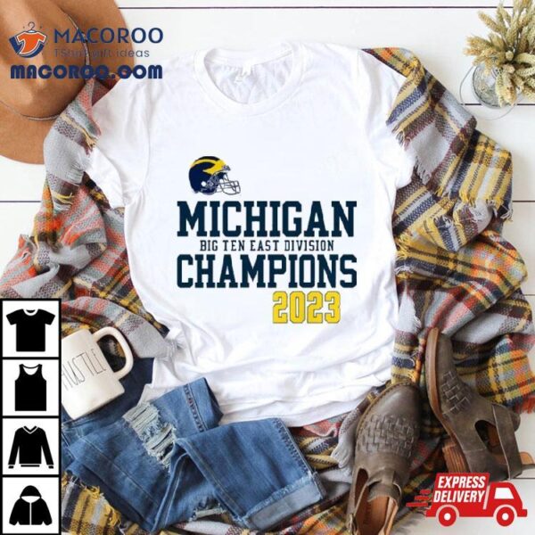 Michigan Football Helmet Big Ten East Champions 2023 T Shirt